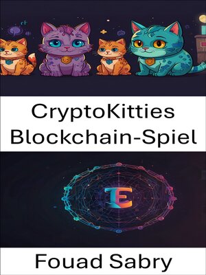 cover image of CryptoKitties Blockchain-Spiel